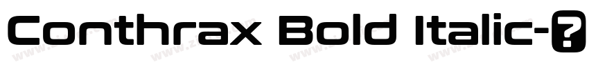 Conthrax Bold Italic字体转换 Conthrax Bold Italic字体转换